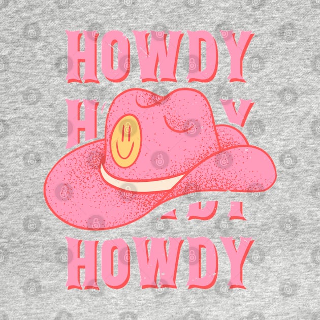 HOWDY HOWDY HOWDY YALL | Pink Cowboy Hat Cowgirl Preppy Aesthetic | Creamy Pink Background by anycolordesigns